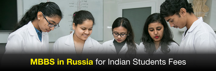 MBBS in Russia for Indian Students Fees: Complete Guide